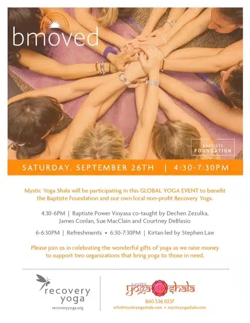 Come practice to benefit the Baptiste Foundation & Recovery Yoga | Power Vinyasa Yoga Class in Mystic CT